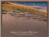 Great Lakes Dunes: Preserve them unimpaired for future generations